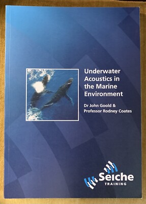 Underwater Acoustics In The Marine Environment