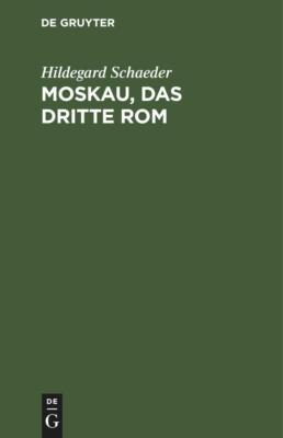 Moskau, das Dritte Rom | Buch | 9783112309117