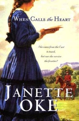 When Calls the Heart (Canadian West #1) - Paperback By Oke, Janette - VERY GOOD