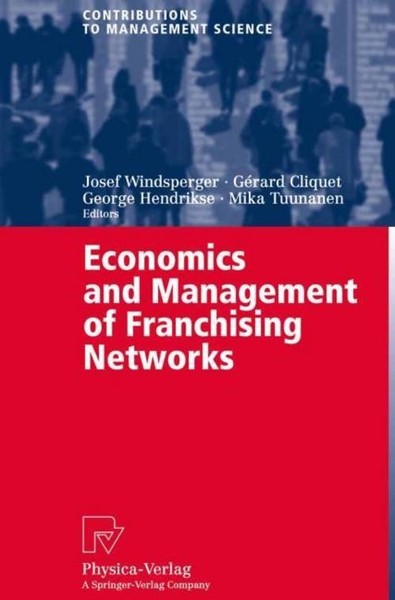 Economics And Management Of Franchising Networks Josef Windsperger-image