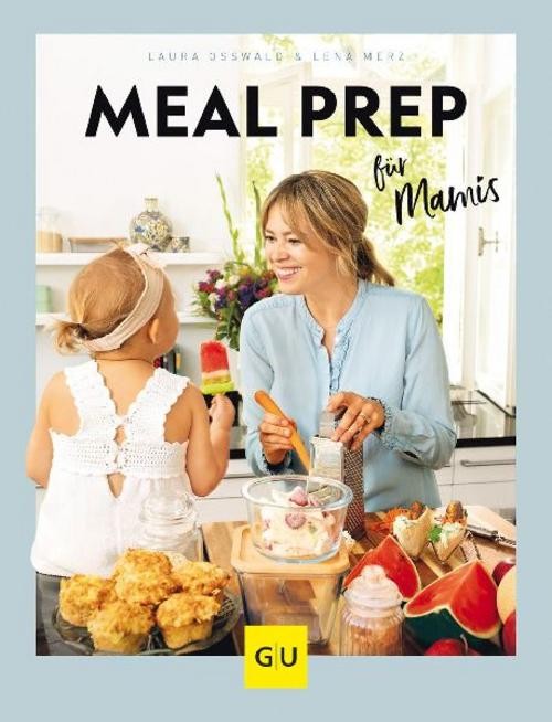 Gu Meal Prep Für Mamis, Ratgeber Von Lena Merz, Laura Osswald - Bild 2