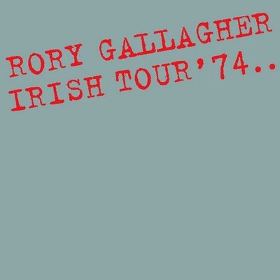 RORY GALLAGHER - IRISH TOUR 74 - CD