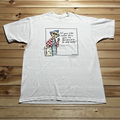 Vintage 90s Hallmark Cartoon If You Can Read This Your In My Way Shirt Size XL