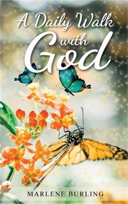 A Daily Walk with God (Hardback or Cased Book)