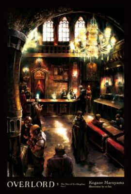 Overlord, Vol. 5 (Light Novel) : the Men of the Ki