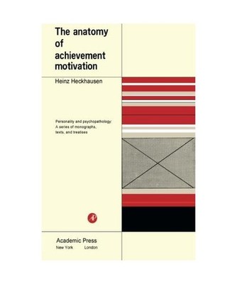 The Anatomy of Achievement Motivation, Heckhausen, Heinz