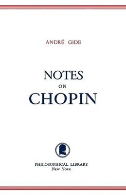 Andre Gide Bob Souer Audible Studios Notes on Chopin (Taschenbuch)