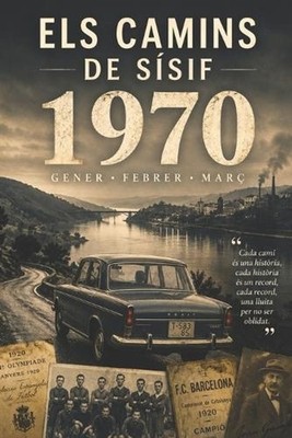 ELS CAMINS DE SSIF - 1970 [Gener - Febrer - Mar] by Alfred Batlle Fuster (Catala