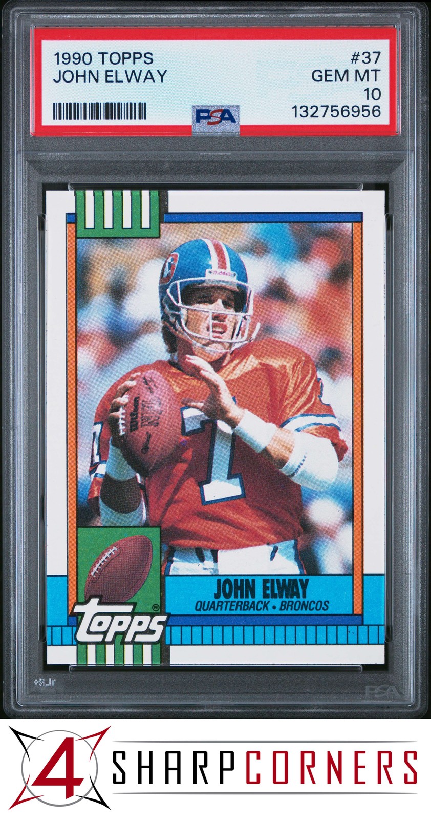 1990 TOPPS #37 JOHN ELWAY BRONCOS HOF PSA 10