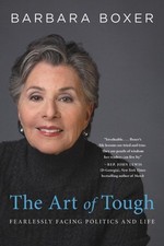 Image of Art of Tough : Fearlessly Facing Politics and Life, Paperback by Boxer, Barba...