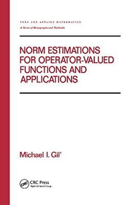 Norm Estimations for Operator Valued Functions and Their Applications by Michae