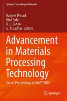 Advancement in Materials Processing Technology | Select Proceedings Of Ampt 2020
