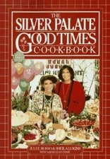 The Silver Palate Good Times Cookbook - 9780894808326, hardcover, Sheila Lukins