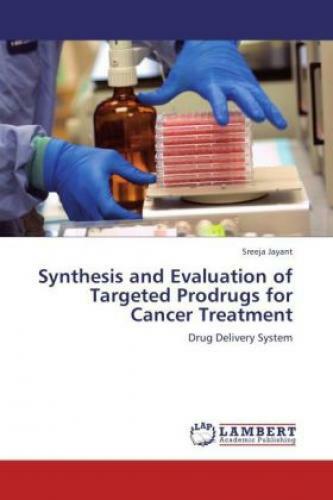 Thumbnail - Synthesis And Evaluation Of Targeted Prodrugs For Cancer Treatment