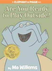 Are You Ready to Play Outside? (An Elephant and Piggie Book) - Hardcover - GOOD