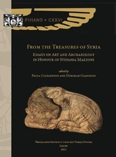 From the Treasures of Syria: Essays on Art and Archaeology in Honour of Stefania