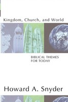 Howard A. Snyder | Kingdom, Church, and World | Taschenbuch | Englisch (2001)