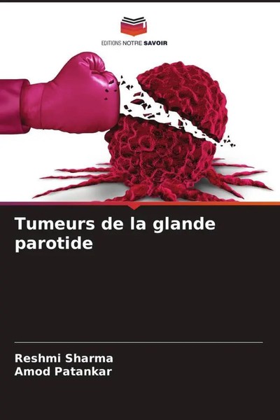 Reshmi Sharma (U. A.) | Tumeurs De La Glande Parotide | Taschenbuch (2023)-image