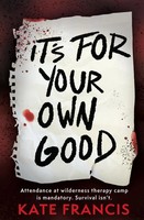 It's For Your Own Good Kate Francis Taschenbuch 352 S. Englisch 2026