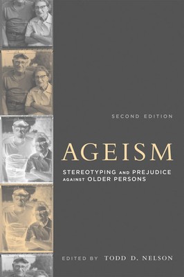 Todd D. Nelson | Ageism | Taschenbuch | Englisch (2017) | Ageism | MIT Press Ltd