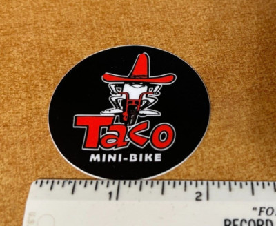 Taco Minibike Mini bike starter cover clutch phone Helmet 2'' Sticker decal