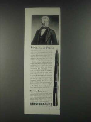 1946 Ink-O-Graph Pen Ad - Andrew Jackson - Penman for the People