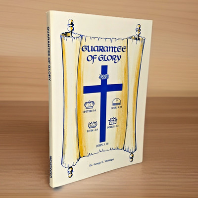 Guarantee of Glory (1979) ~ Geore E. Meisinger ~ Paperback