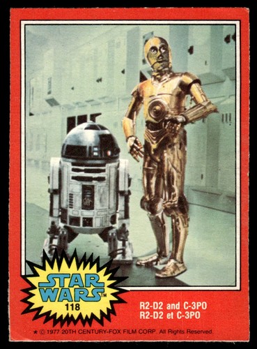 1977 OPC Star Wars #118 R2-D2 and C-3PO — Raw