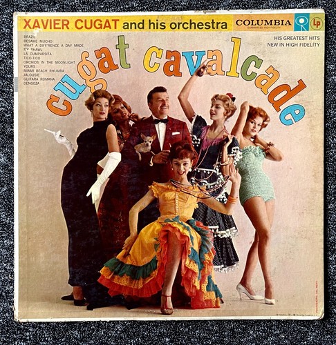 XAVIER CUGAT & ORCHESTRA 1958 lp CUGAT CAVALCADE Mid-Century Latin Dance Craze