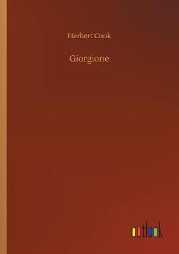 Giorgione by Herbert Cook | eBay