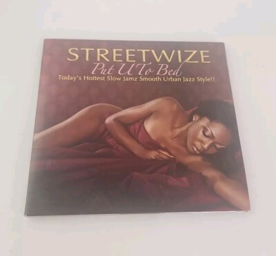 STREETWIZE: PUT U TO BED (CD.)
