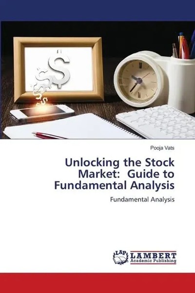 Pooja Vats | Unlocking The Stock Market: Guide To Fundamental Analysis | Buch-image