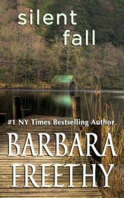 Silent Fall by Barbara Freethy: New
