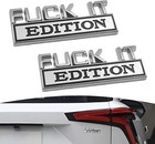 2Pcs F*Ck It Edition emblem Badges Silver+black Sticker Decal For Universal Car