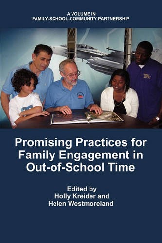 Promising Practices for Family Engagement in Out–Of–School Time Kreider