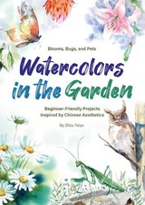 Feiyu Zhou Watercolors in the Garden (Paperback)