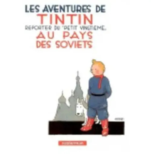Les Aventures De Tintin. Au Pays Des Soviets | Reporter De 'Petit Vingtieme'-image