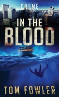 Tom Fowler | In The Blood | Buch | Englisch (2020) | A C.T. Ferguson Crime Novel