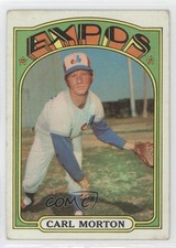 1972 Topps Carl Morton #134 2u3