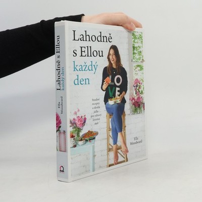 Lahodně s Ellou každý den  |  Ella Woodward