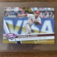 Andres Blanco #690 Gold Foil /2017 Phillies - 2017 Topps Series 2 