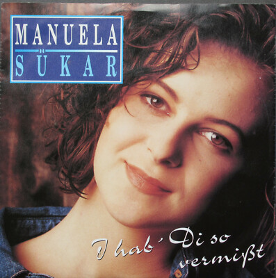 Manuela Sükar - I hab' di so vermisst / Mon Amour und je t'aime