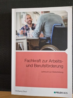 Wolfgang Seyd / Fachkraft zur Arbeits- und Berufsförderung