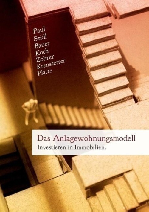 Thumbnail - Das Anlagewohnungsmodell Investieren In Immobilien Sarah T. Seidl (u.