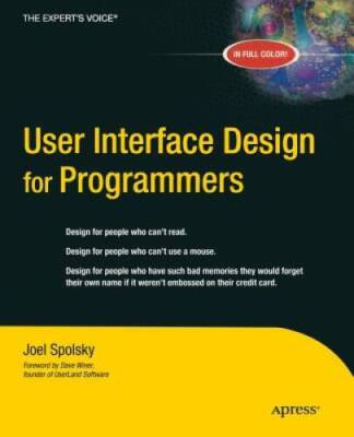 User Interface Design for Programmers - Paperback By Spolsky, Avram Joel - GOOD