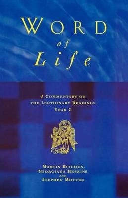 Martin Kitchen Georgiana Heskins Stephen Motyer Word of Life (Paperback)