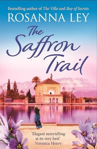 Rosanna Ley Unisex Multicolor The Saffron Trail : A Stunning Escapist Novel Of Long-Hidden - Image 5