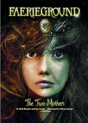 The Two Mothers: 7 (Faeriegrou - VERY GOOD
