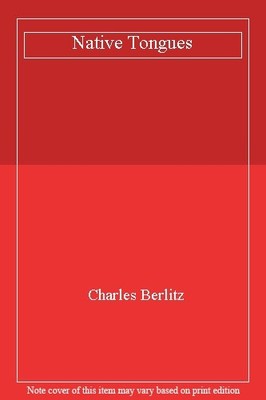 Native Tongues,Charles Berlitz- 0246120428