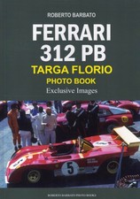 ▄▀▄ Ferrari 312 PB Targa Florio Photo Book De Roberto Barbato ▄▀▄